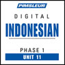 Indonesian Phase 1, Unit 11: Learn to Speak and Understand Indonesian with Pimsleur Language Programs