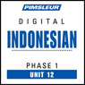 Indonesian Phase 1, Unit 12: Learn to Speak and Understand Indonesian with Pimsleur Language Programs