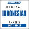 Indonesian Phase 1, Unit 16-20: Learn to Speak and Understand Indonesian with Pimsleur Language Programs