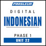 Indonesian Phase 1, Unit 22: Learn to Speak and Understand Indonesian with Pimsleur Language Programs