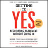 Getting to Yes: Negotiating Agreement Without Giving In