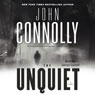 The Unquiet: A Charlie Parker Mystery