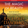 The Magic of Reality: How We Know What's Really True