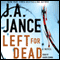 Left for Dead: A Novel
