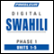 Swahili Phase 1, Unit 01-05: Learn to Speak and Understand Swahili with Pimsleur Language Programs