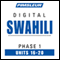 Swahili Phase 1, Unit 16-20: Learn to Speak and Understand Swahili with Pimsleur Language Programs