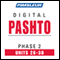 Pashto Phase 2, Unit 26-30: Learn to Speak and Understand Pashto with Pimsleur Language Programs