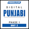 Punjabi Phase 1, Unit 02: Learn to Speak and Understand Punjabi with Pimsleur Language Programs