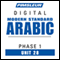 Arabic (Modern Standard) Phase 1, Unit 28: Learn to Speak and Understand Modern Standard Arabic with Pimsleur Language Programs