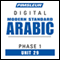 Arabic (Modern Standard) Phase 1, Unit 29: Learn to Speak and Understand Modern Standard Arabic with Pimsleur Language Programs