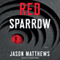 Red Sparrow: A Novel