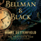 Bellman & Black: A Ghost Story