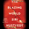 The Blazing World: A Novel