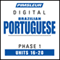 Portuguese (Brazilian) Phase 1, Unit 16-20: Learn to Speak and Understand Brazilian Portuguese with Pimsleur Language Programs