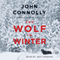 The Wolf in Winter: Charlie Parker, Book 12