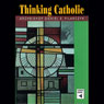 Thinking Catholic
