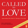 Called to Love: Approaching John Paul II's Theology of the Body