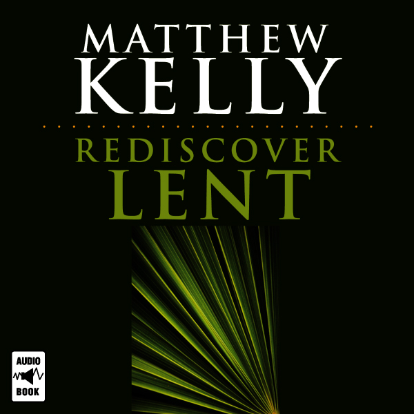 Rediscover Lent