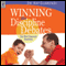 Winning the Discipline Debates: Dr. Ray Coaches Parents to Make Discipline Less Frequent, Less Frustrating, and More Consistent