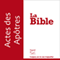 Actes des aptres - version Segond 21