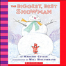 The Biggest, Best Snowman