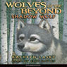 Shadow Wolf: Wolves of the Beyond, Book 2
