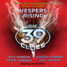 Vespers Rising: The 39 Clues, Book 11