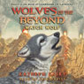 Watch Wolf: Wolves of the Beyond #3