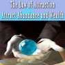 Law of Attraction: Attracting Abundance and Wealth Hypnosis Collection