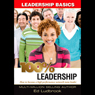 100% Leadership: Leadership Basics