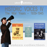 Historic Voices IV: The War Years