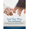 And They Were Not Ashamed: Strengthening Marriage through Sexual Fulfillment