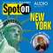 Spot on Audio - New York. 5-6/2012. Englisch lernen mit Spa Audio - New York