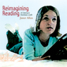 Reimagining Reading: A Literacy Institute