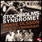 Stockholmssyndromet: en sjlvbiografi [Stockholm Syndrome: An Autobiography]