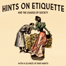 Hints on Etiquette and the Usages of Society