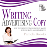 Writing Advertising Copy: How to Write Copy that Boosts Response Rates and Gets Results