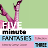 Five Minute Fantasies, Collection Three