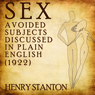 Sex: Avoided Subjects Discussed in Plain English (1922)