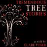 Tremendous Tree Stories