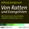 Von Ratten und Evangelisten