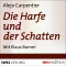 Die Harfe und der Schatten