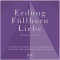 Erdung - Fllhorn - Liebe. Blockaden lsen, ngste abbauen, mehr Ausgewogenheit