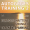 Autogenes Training 2: Fortgeschrittene bungen: Tiefenentspannung