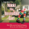 Nikki the Invisible Girl