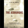 The Jedburghs: The Secret History of the Allied Special Forces, France 1944
