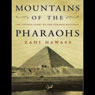 Mountains of the Pharaohs: The Untold Story of the Pyramid Builders