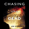 Chasing the Dead