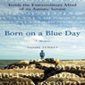 Born on a Blue Day: A Memoir