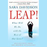 Leap!: What Will We Do with the Rest of Our Lives?